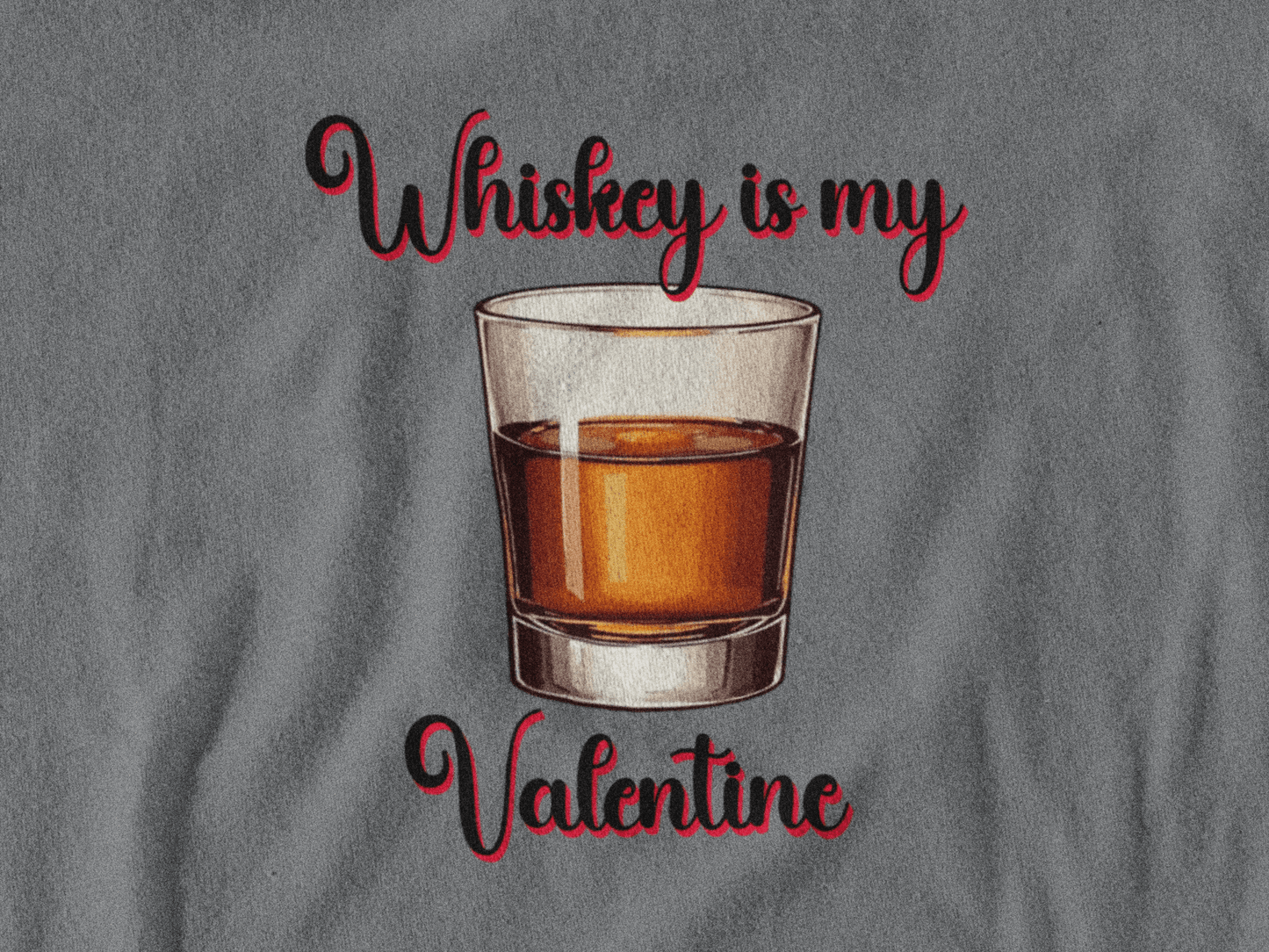 Whiskey Valentine's T-Shirt