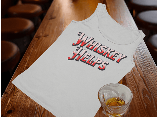 Whiskey Helps Tank Top
