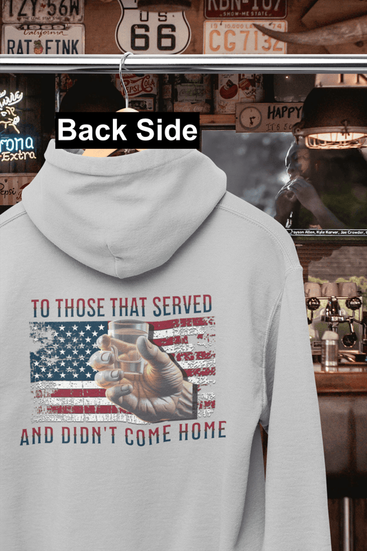 To Those That Served Hooded Sweatshirt
