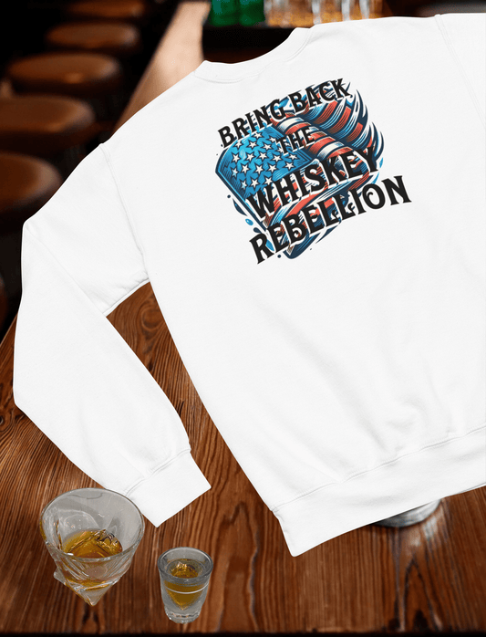 Bring Back the Whiskey Rebellion Crewneck Sweatshirt