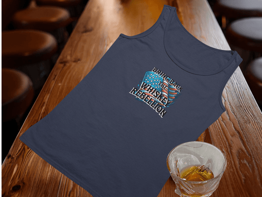 Bring Back the Whiskey Rebellion Tank Top