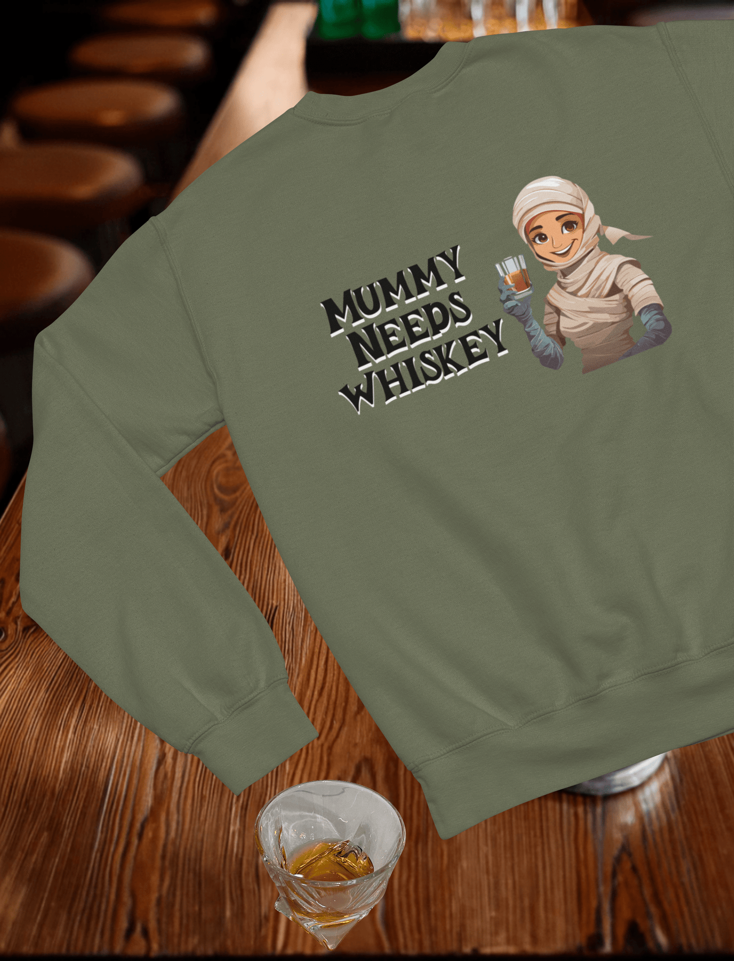 Mummy Needs Whiskey Crewneck Sweatshirt
