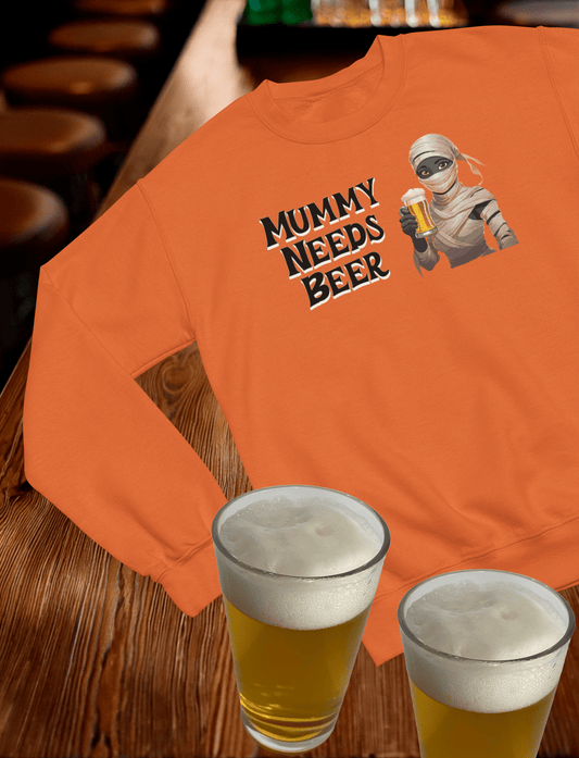 Mummy Needs Beer - Crewneck Sweatshirt