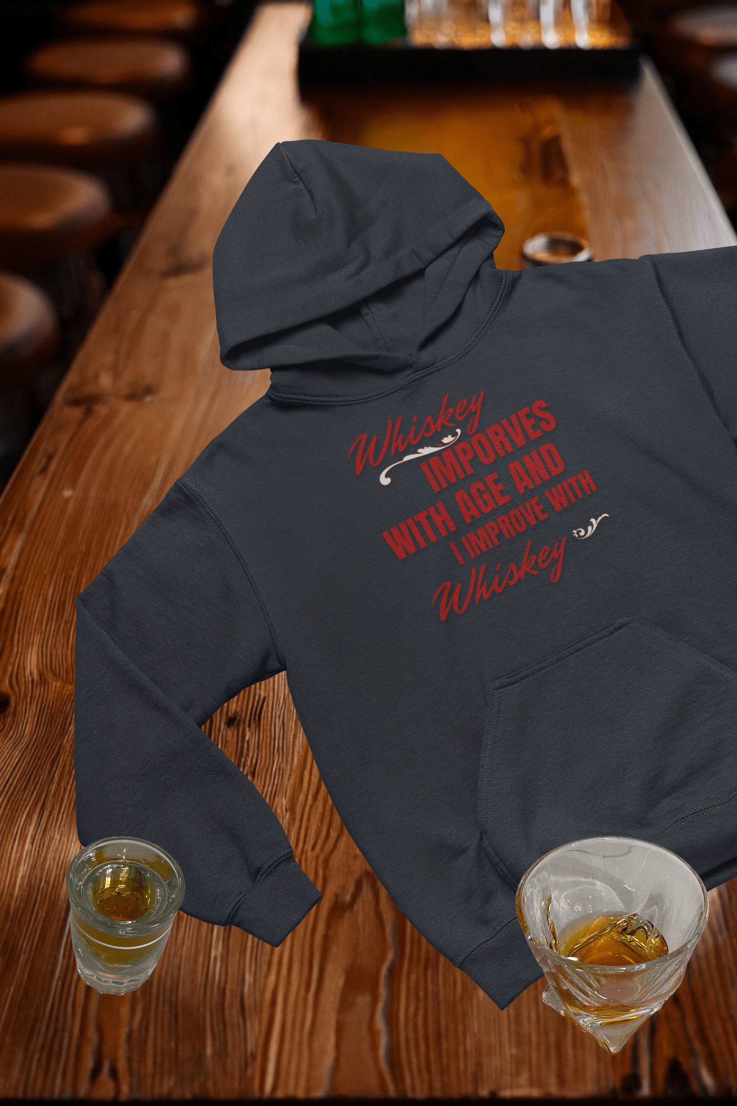 Whiskey Improves Hooded Sweatshirt
