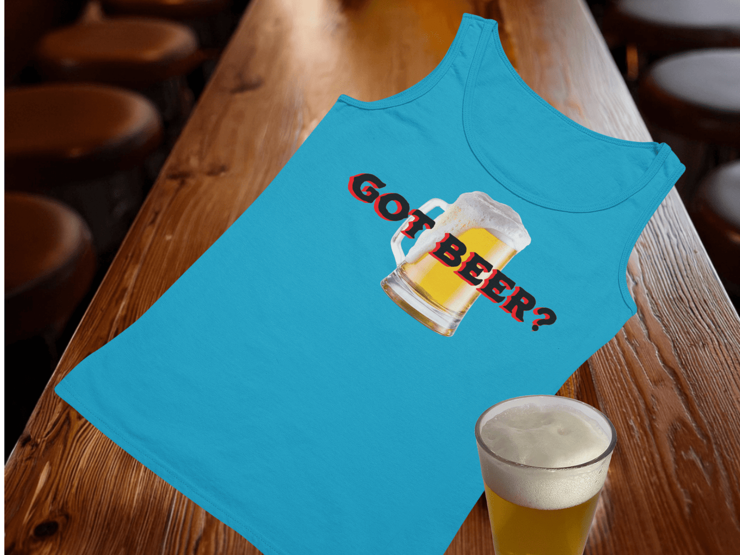 Got Beer Tank Top