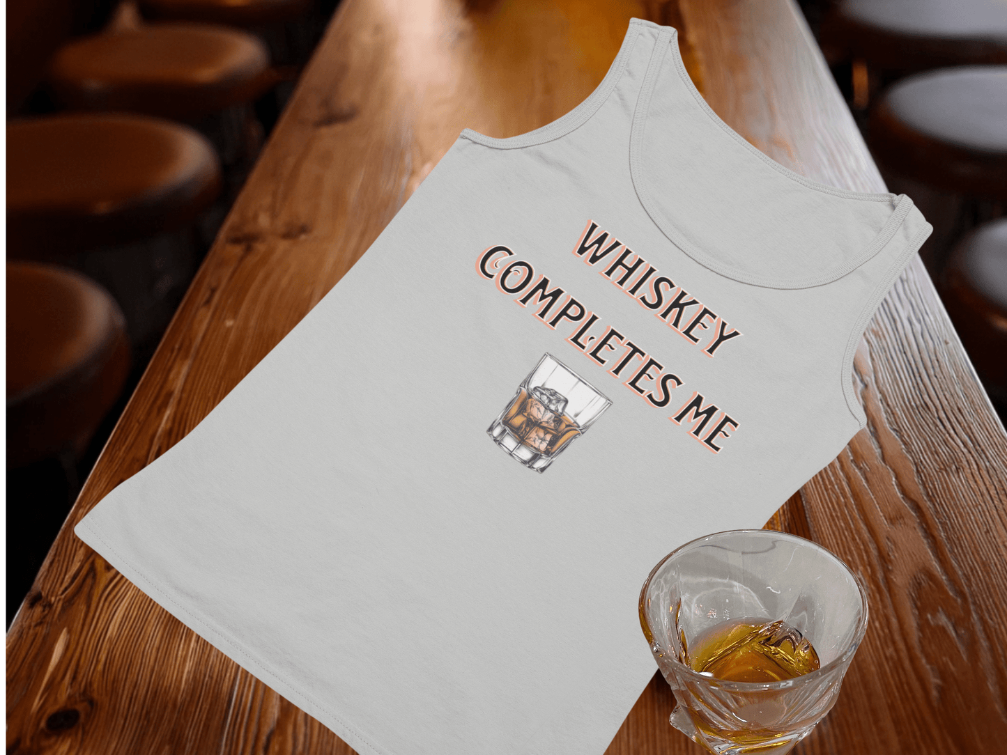 Whiskey Completes Me Tank Top