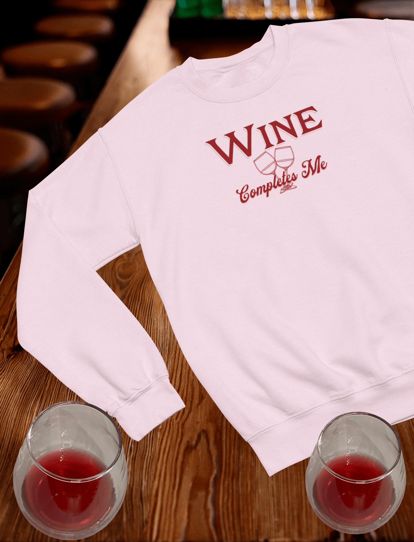 Wine Completes Me Crewneck Sweatshirt