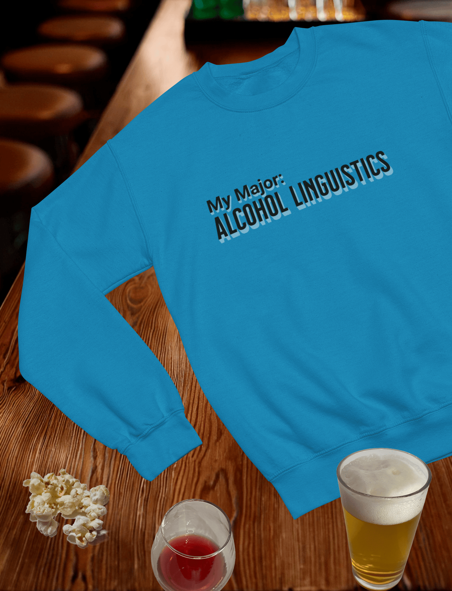 My Major: Alcohol Linguistics Crewneck Sweatshirt