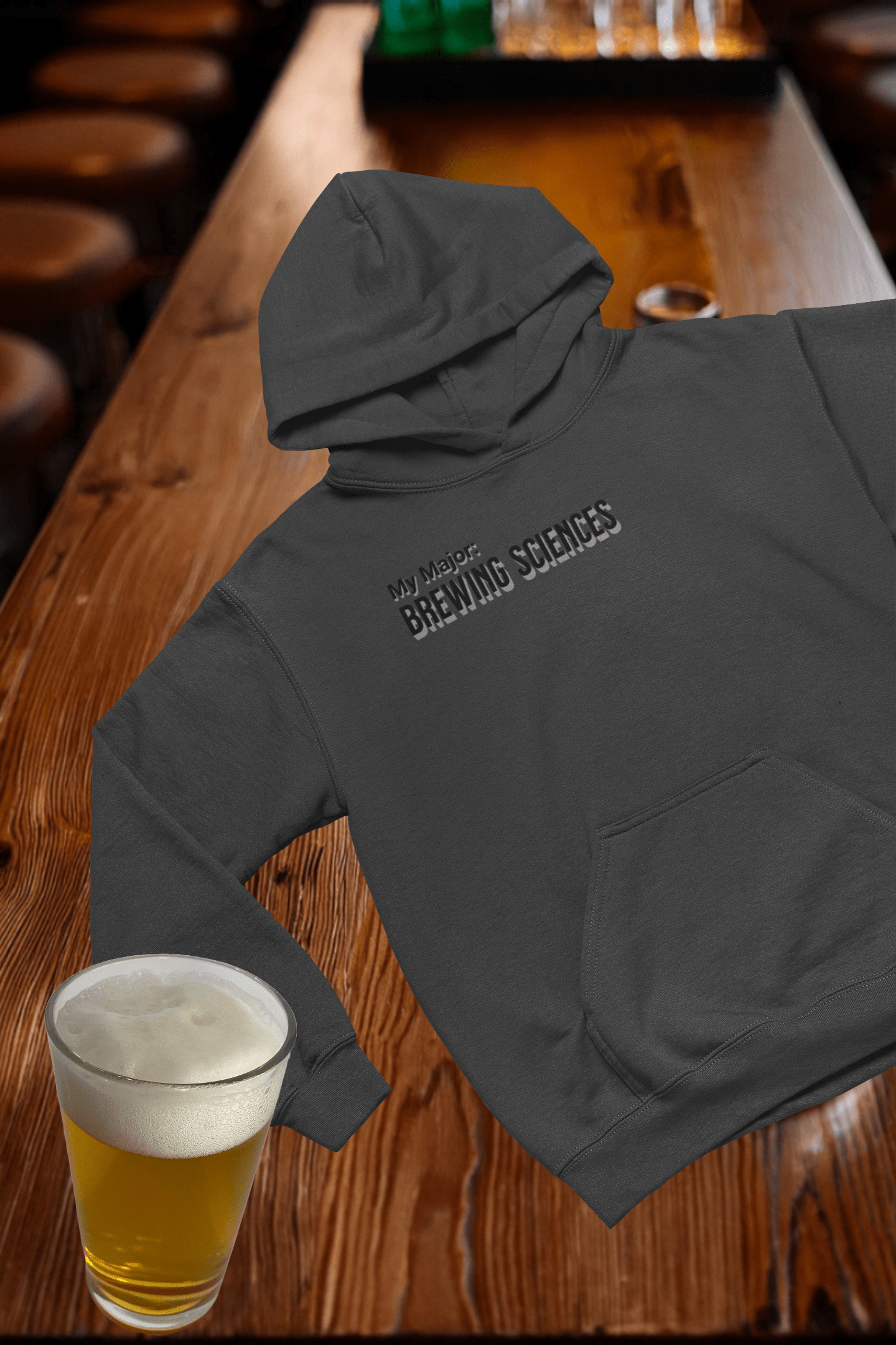 My Major: Brewing Sciences Hooded Sweatshirt