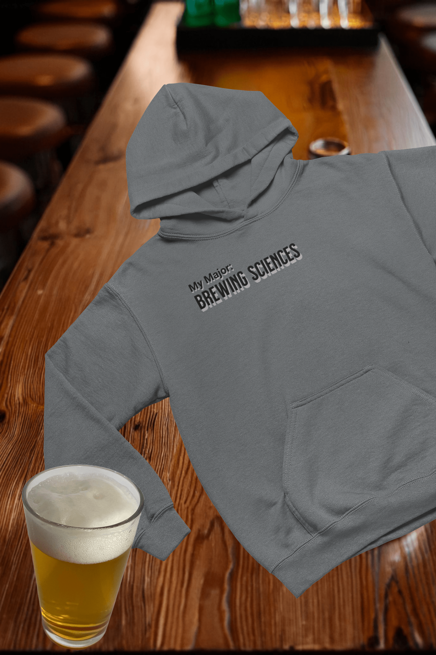 My Major: Brewing Sciences Hooded Sweatshirt