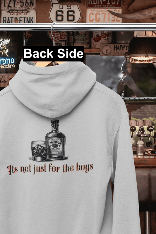 Its Not Just For The Boys Hooded Sweatshirt