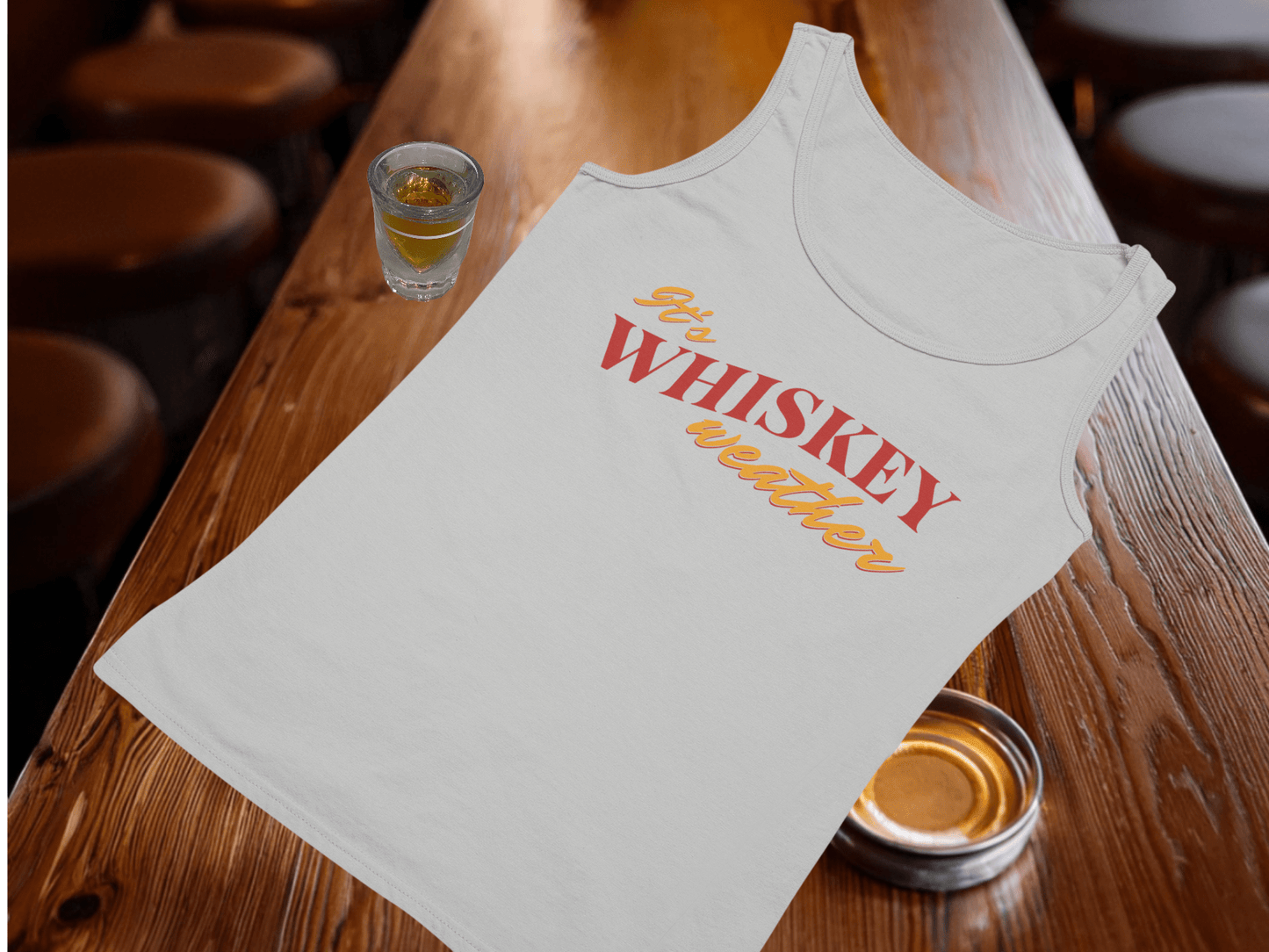 Its Whiskey Weather Tank Top