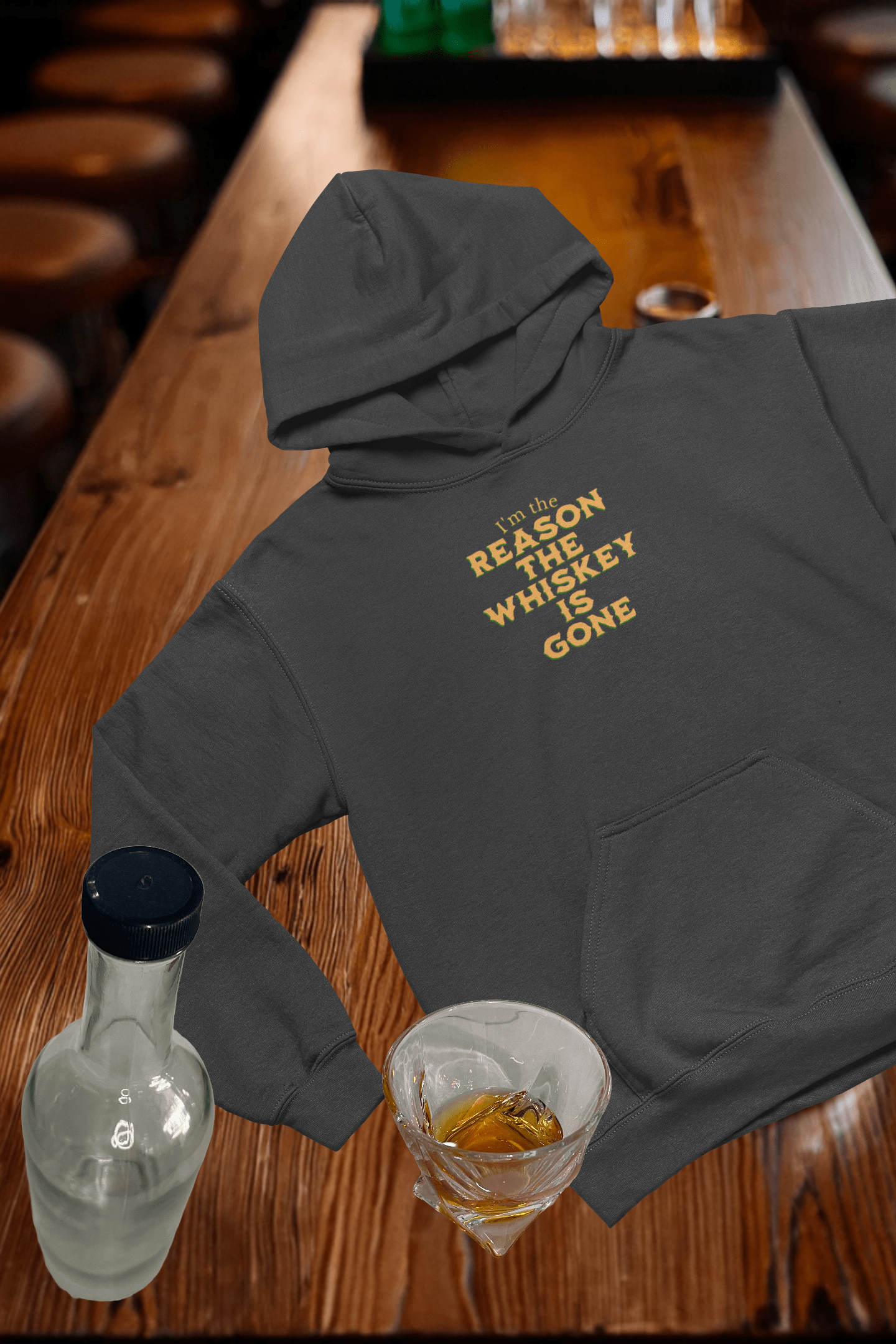 I'm the Reason the Whiskey is Gone Hooded Sweatshirt
