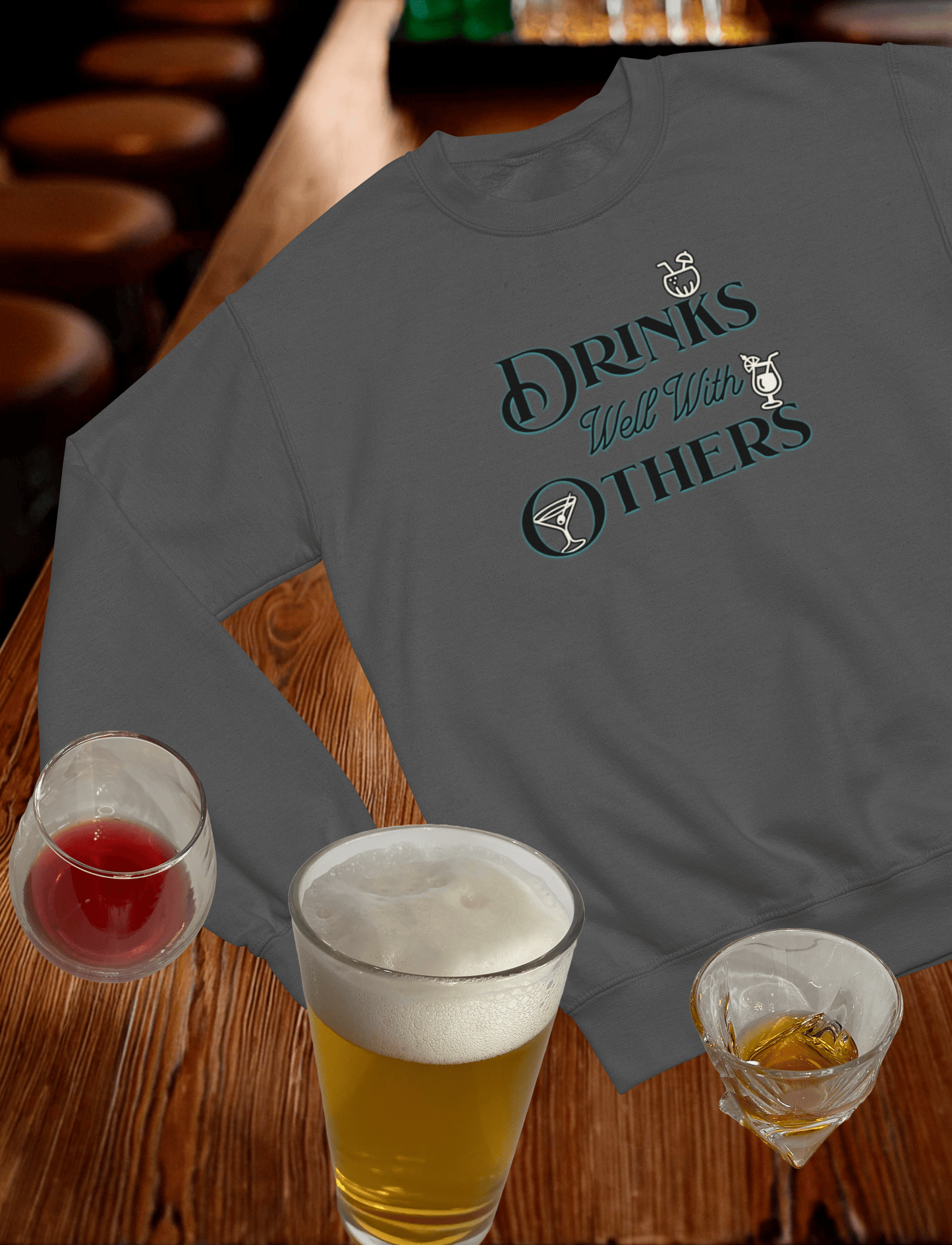 Drinks Well with Others Crewneck Sweatshirt