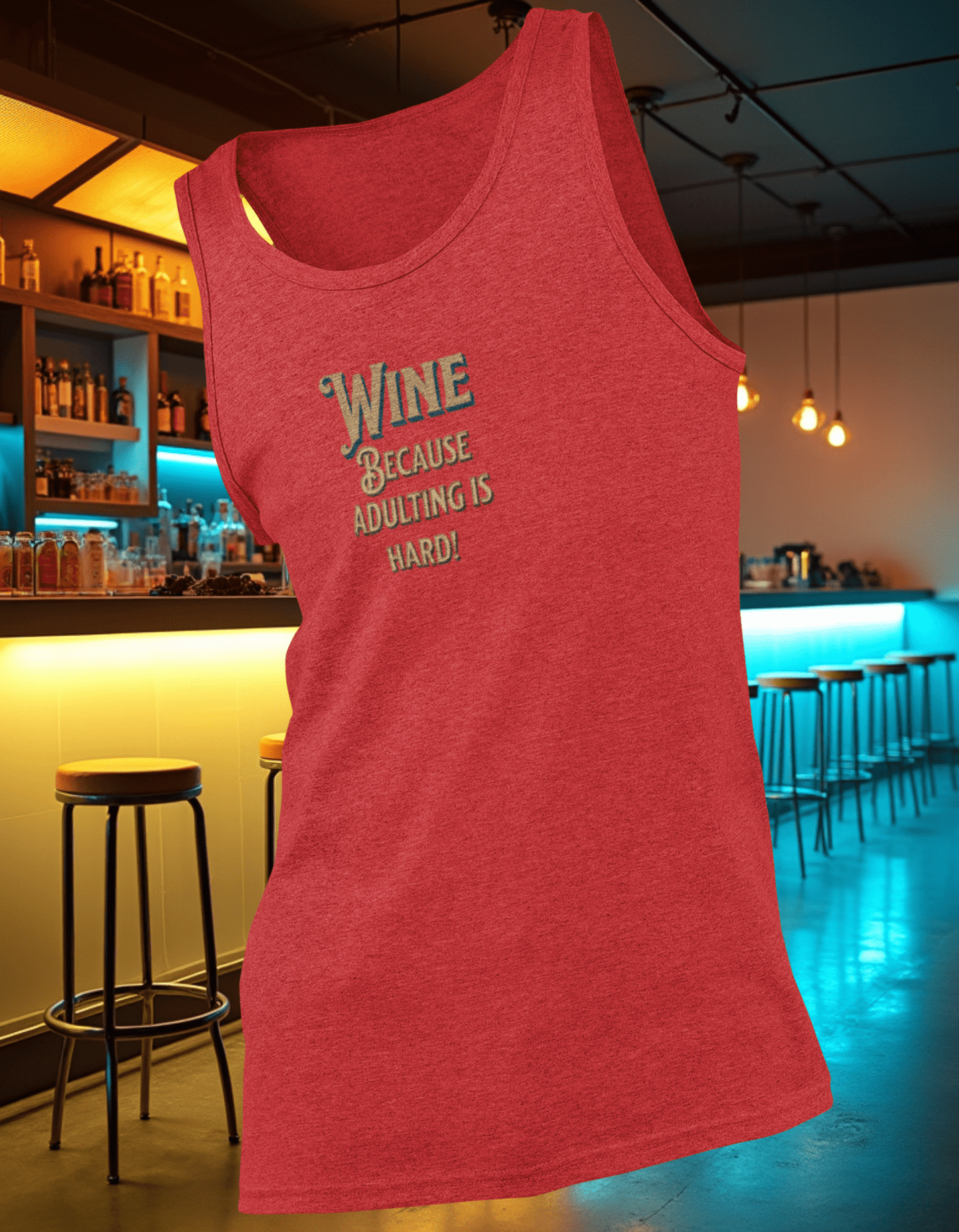 Wine Because Adulting is Hard Tank