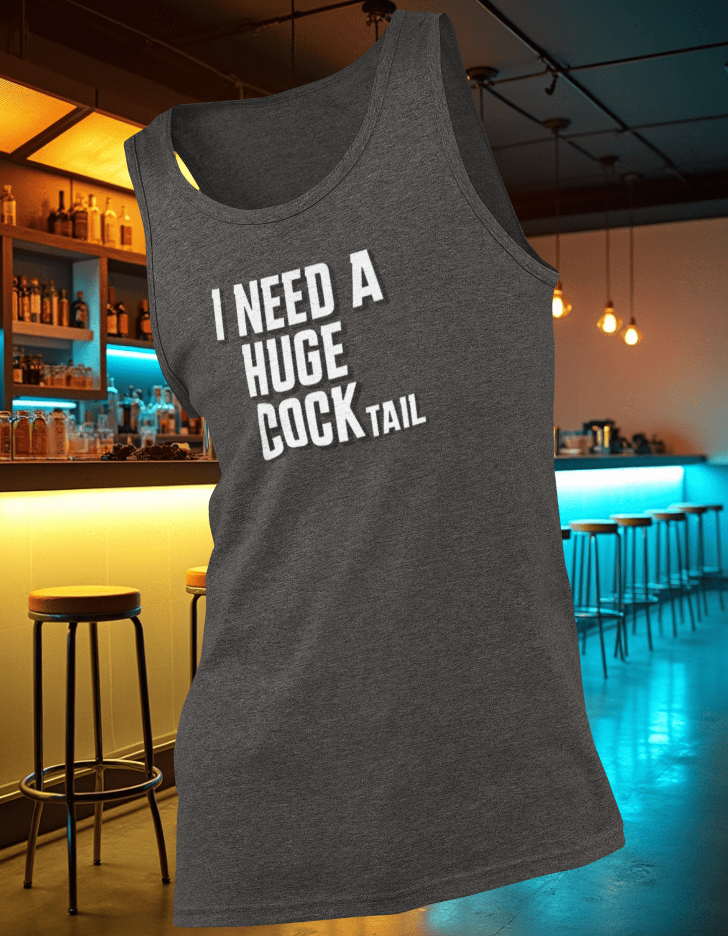 I Need A Huge Cocktail Tank