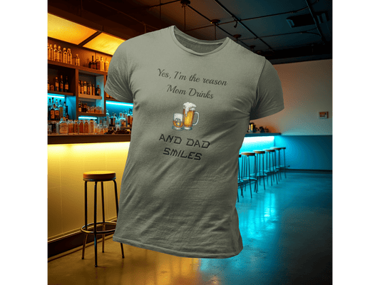Mom Drinks and Dad smiles T-Shirt