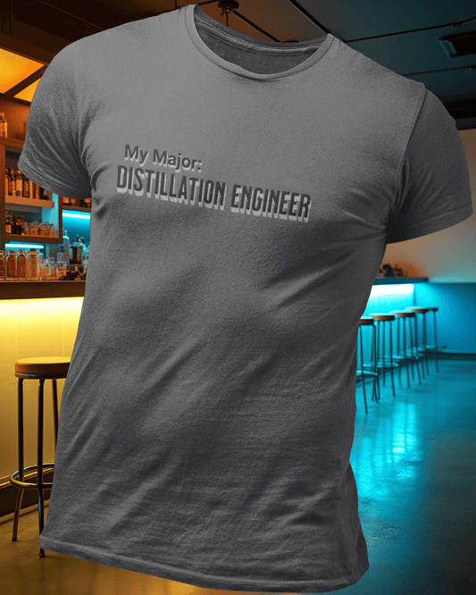 My Major: Distillation Engineer T-Shirt