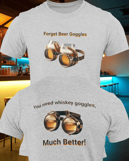 Whiskey Goggles OG  T-Shirt