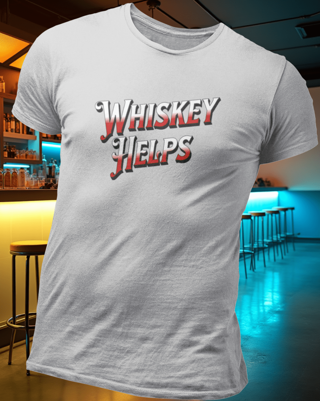 Whiskey Helps T-Shirt