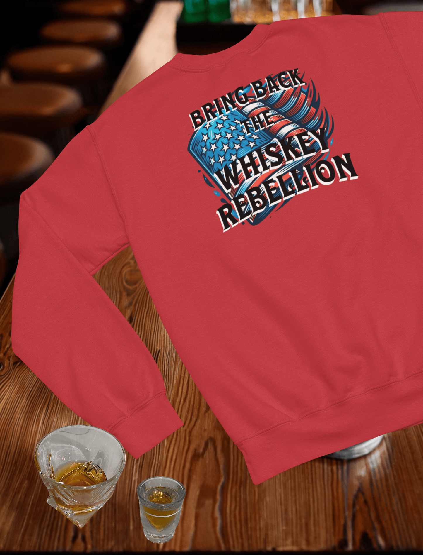 Bring Back the Whiskey Rebellion Crewneck Sweatshirt