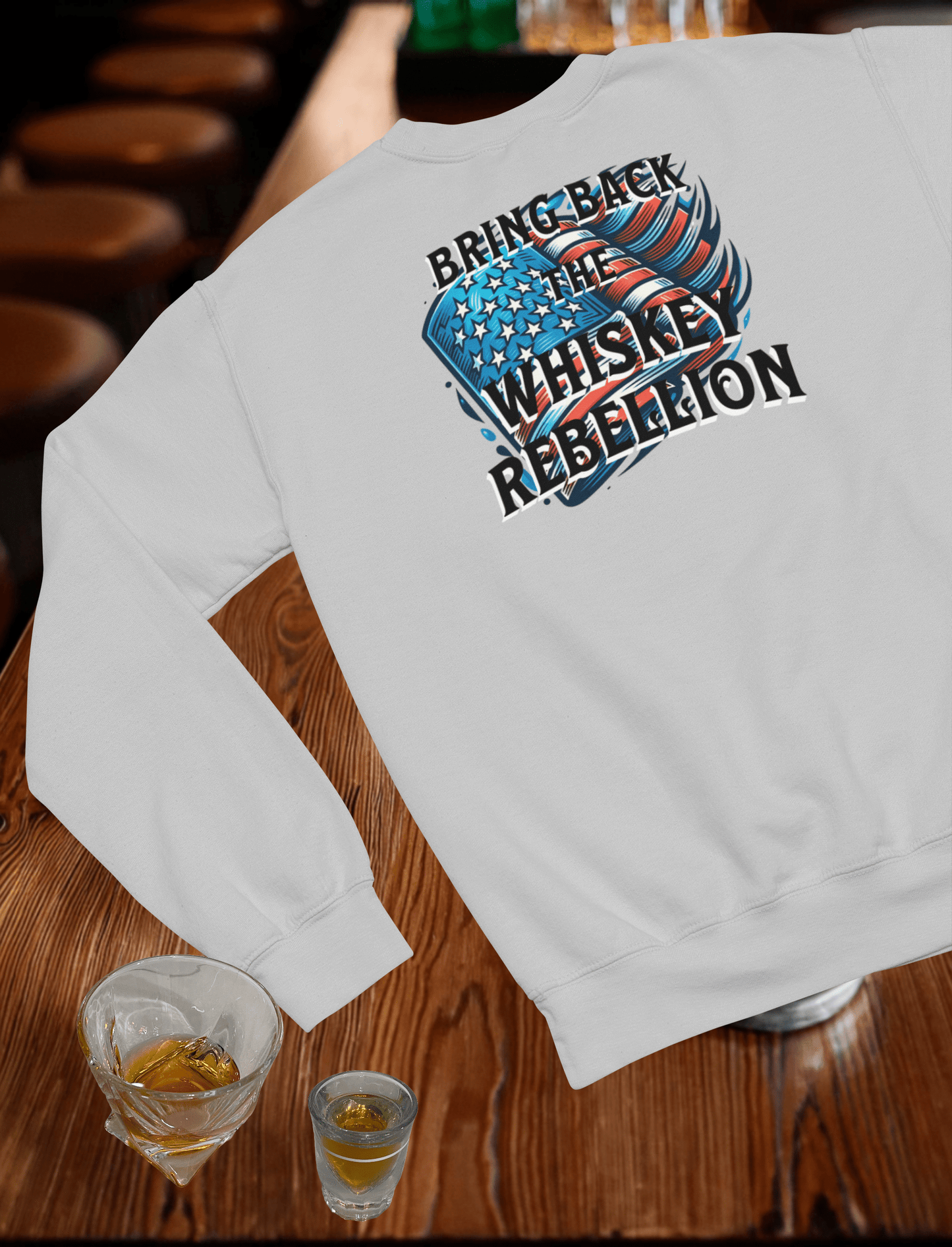 Bring Back the Whiskey Rebellion Crewneck Sweatshirt