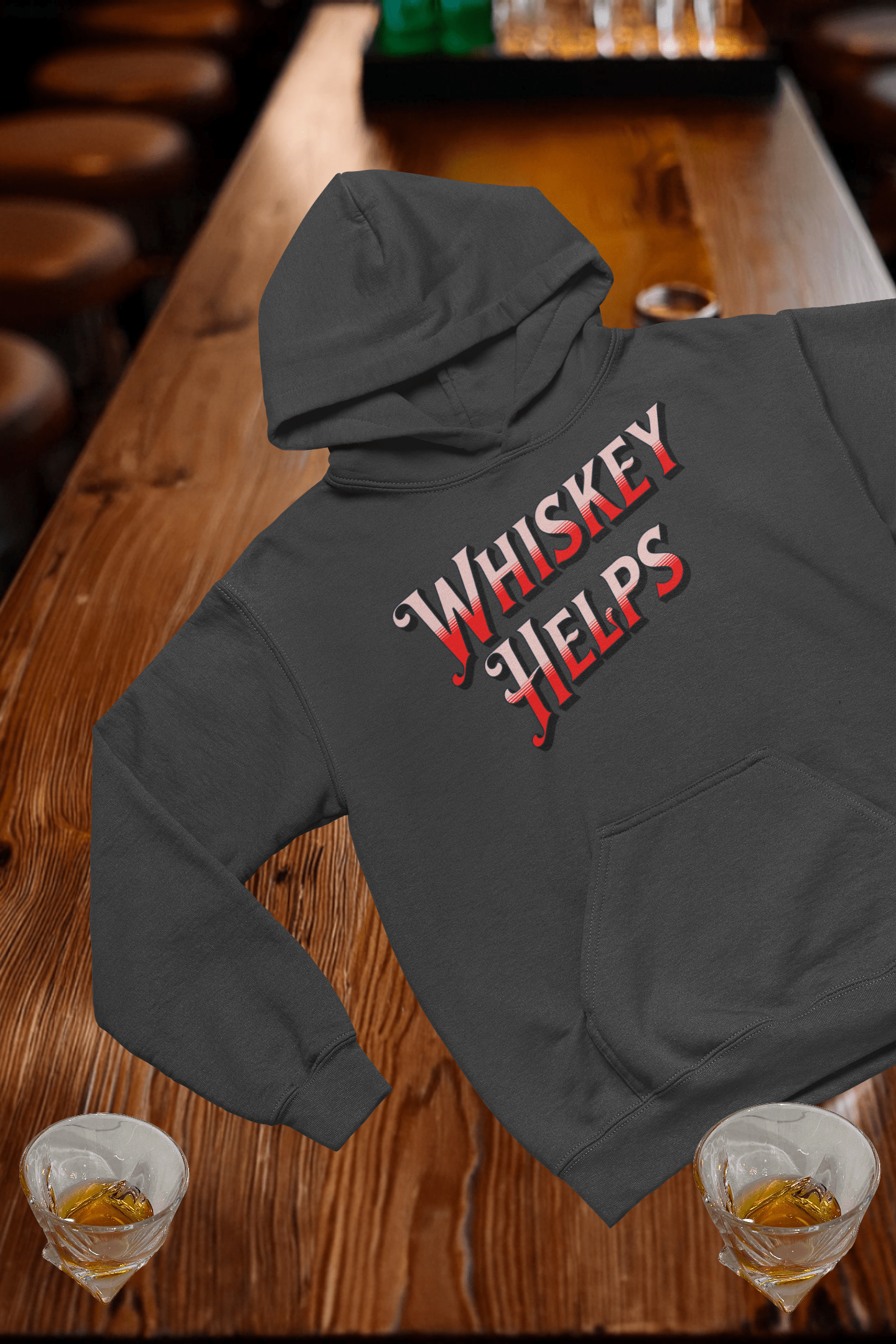Whiskey Helps Hooded Sweatshirt
