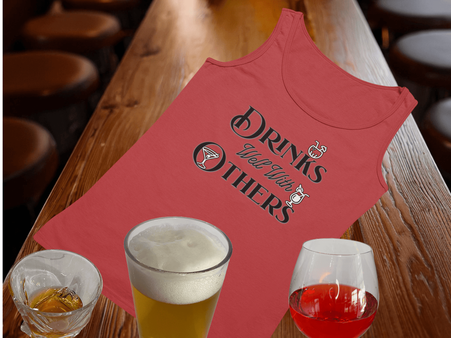 Drinks Well With Others Tank Top