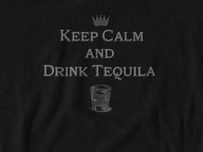 Keep Calm and Drink Tequila T-Shirt