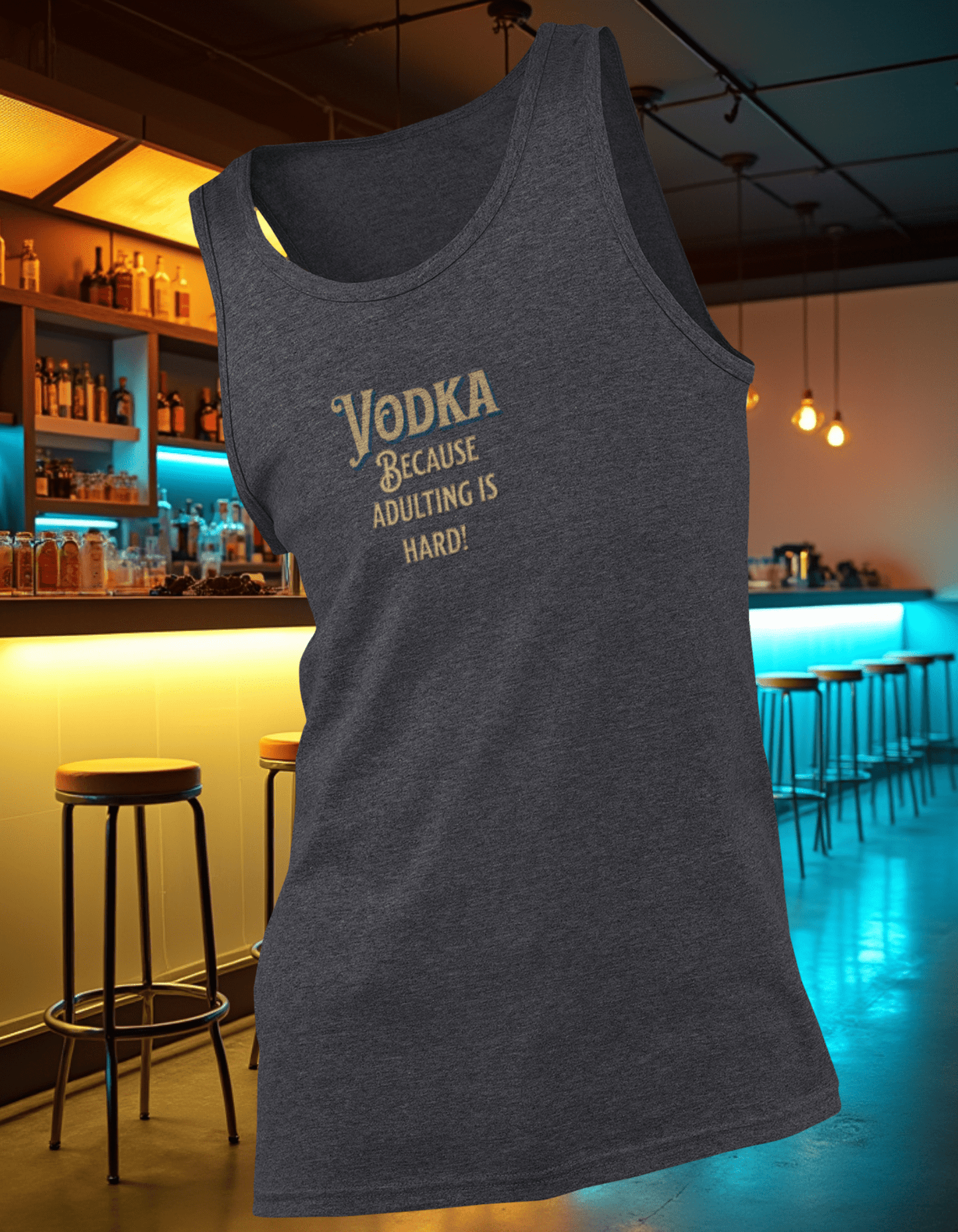 Vodka Because Adulting is Hard Tank