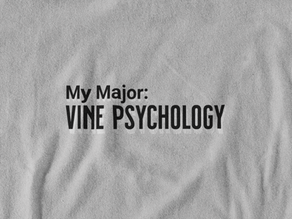 My Major: Vine Psychology T-Shirt