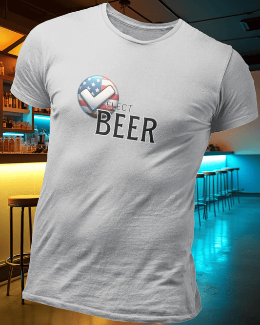 Elect Beer T-Shirt